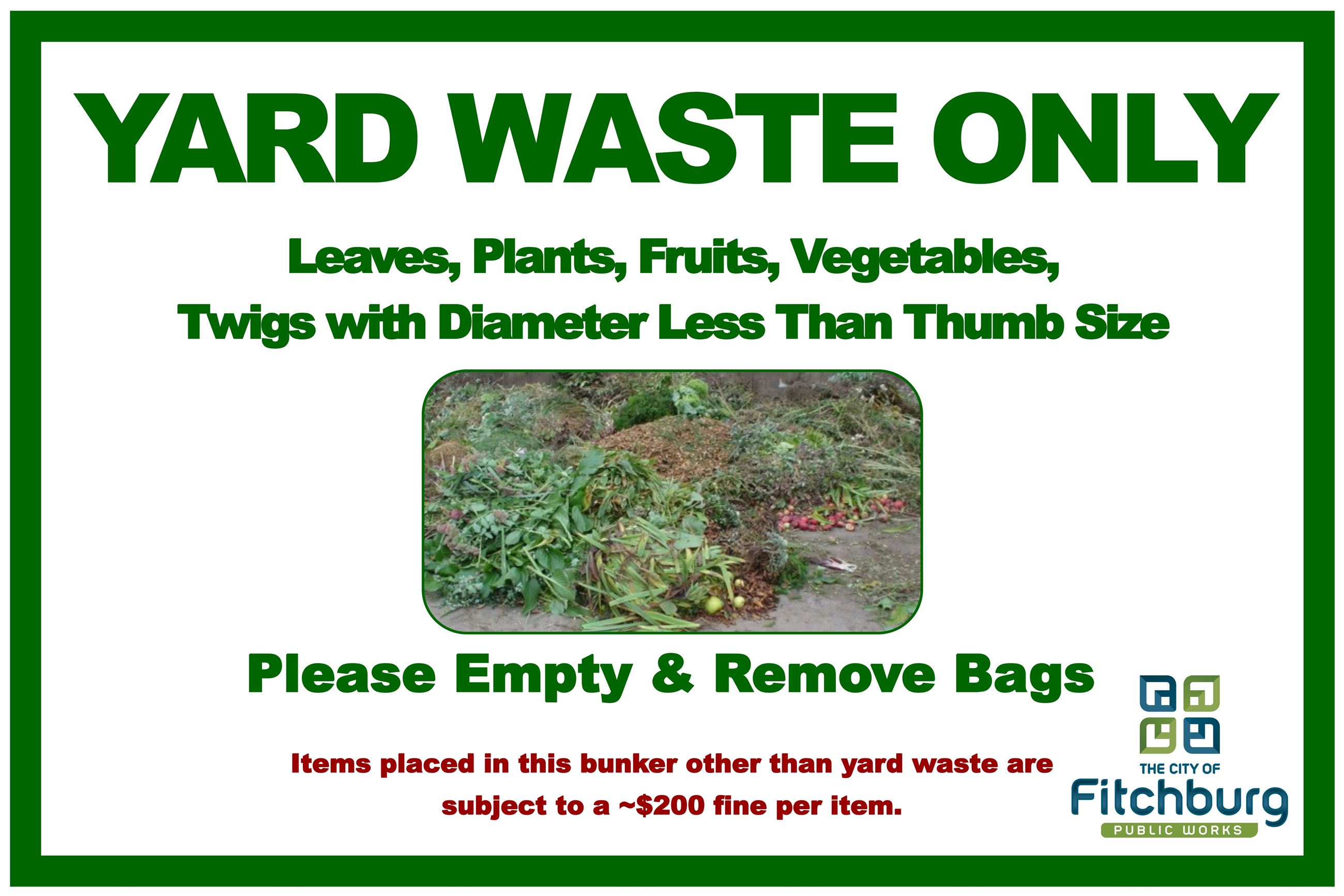 Yardwaste Only Aluminum Sign 6x4